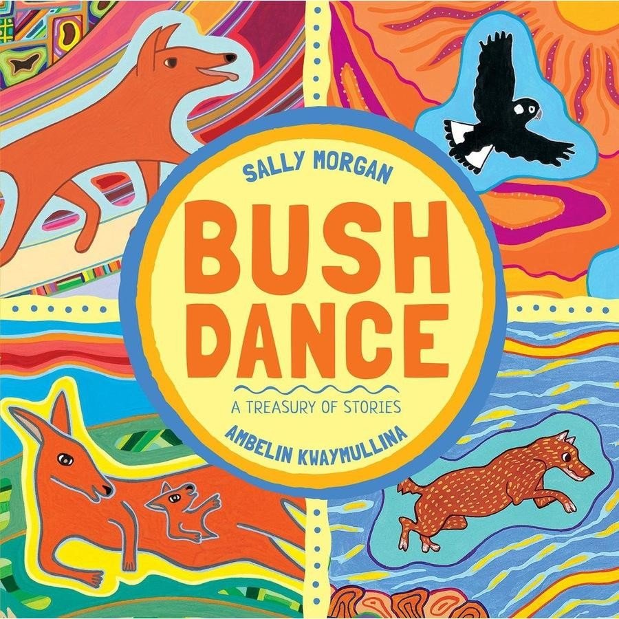Bush Dance: A Treasury Of Stories