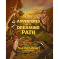 Adventures on the Dreaming Path