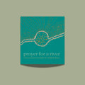 Prayer For A River