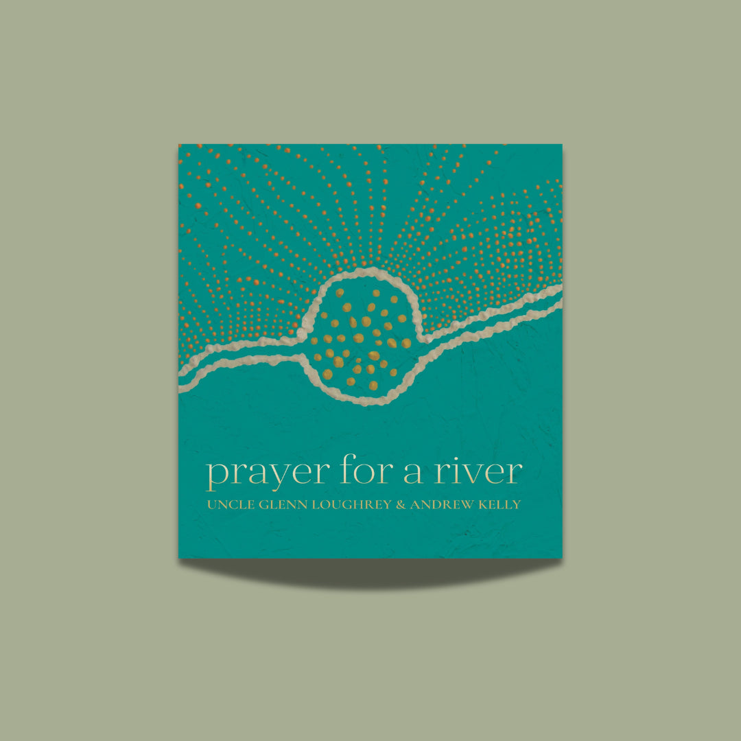 Prayer For A River